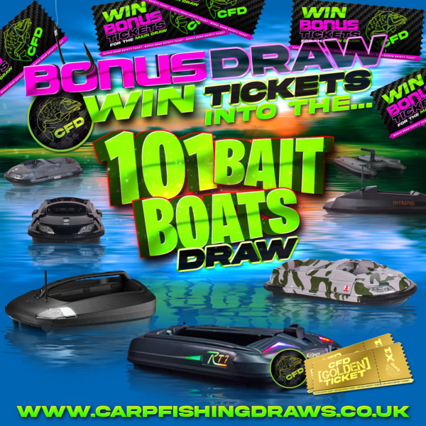 [2x GOLDEN TICKET INSTANT WINS] Bonus Draw - Win 500 tickets on the 101 Bait Boats Draw